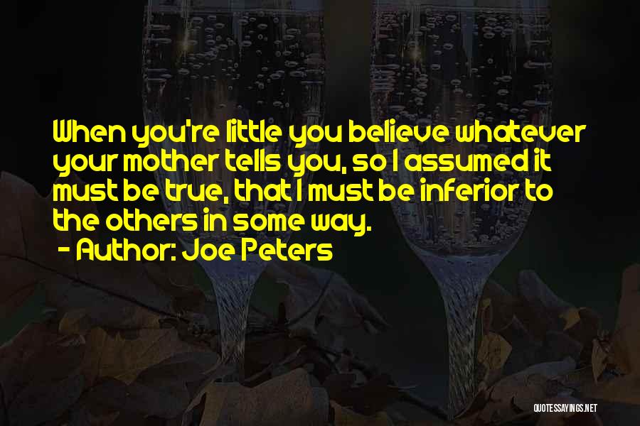 Joe Peters Quotes 1211922