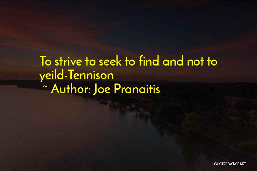 Joe Pranaitis Quotes 1467445