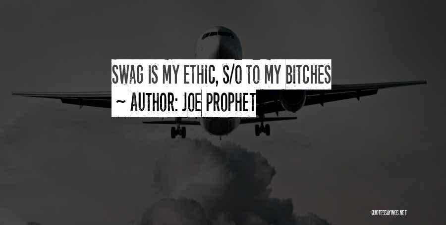 Joe Prophet Quotes 624850