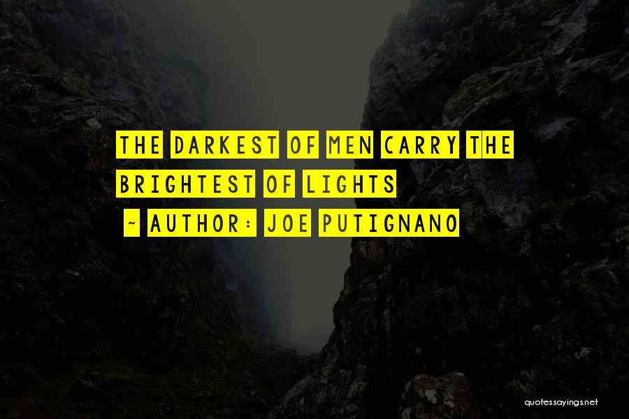 Joe Putignano Quotes 1274167