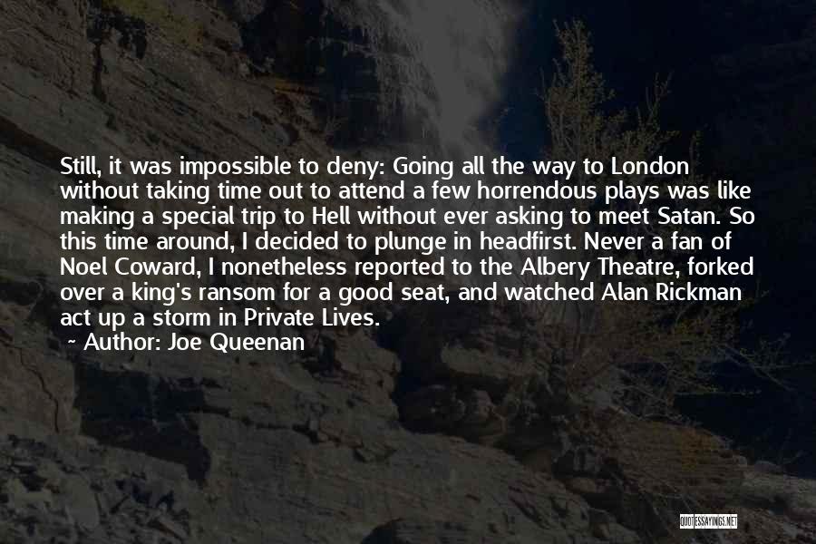 Joe Queenan Quotes 1205097