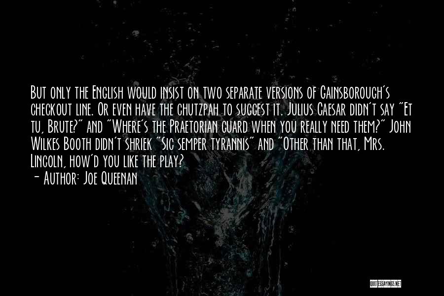 Joe Queenan Quotes 2211367