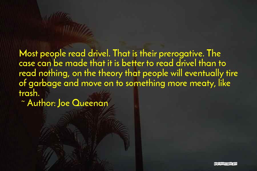 Joe Queenan Quotes 447712