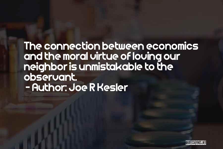 Joe R Kesler Quotes 1223934