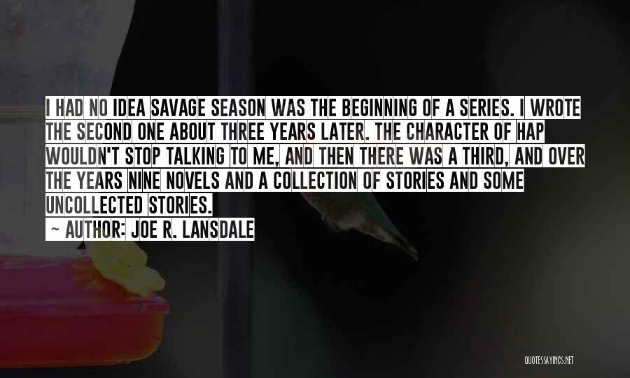 Joe R. Lansdale Quotes 1368905