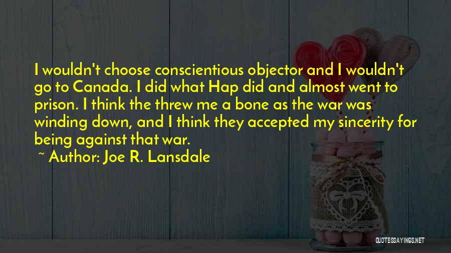 Joe R. Lansdale Quotes 1924260