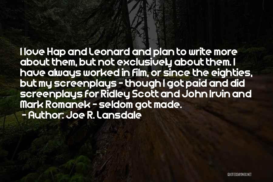 Joe R. Lansdale Quotes 2190219