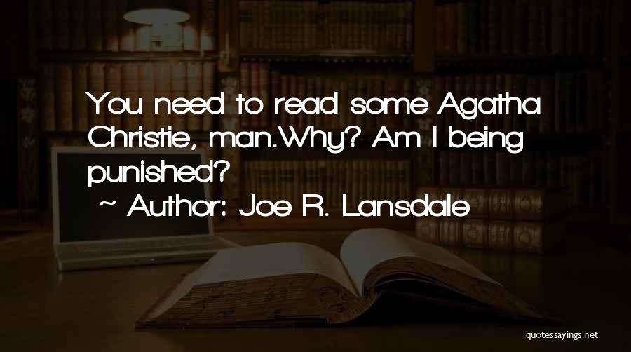 Joe R. Lansdale Quotes 277225