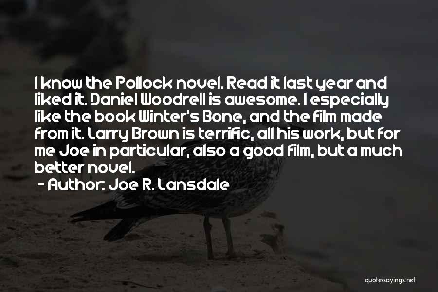 Joe R. Lansdale Quotes 593395