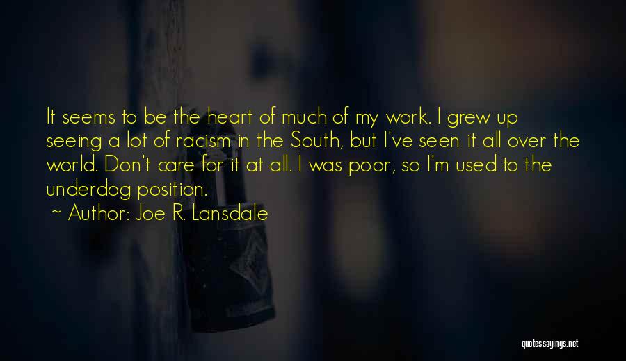 Joe R. Lansdale Quotes 751642