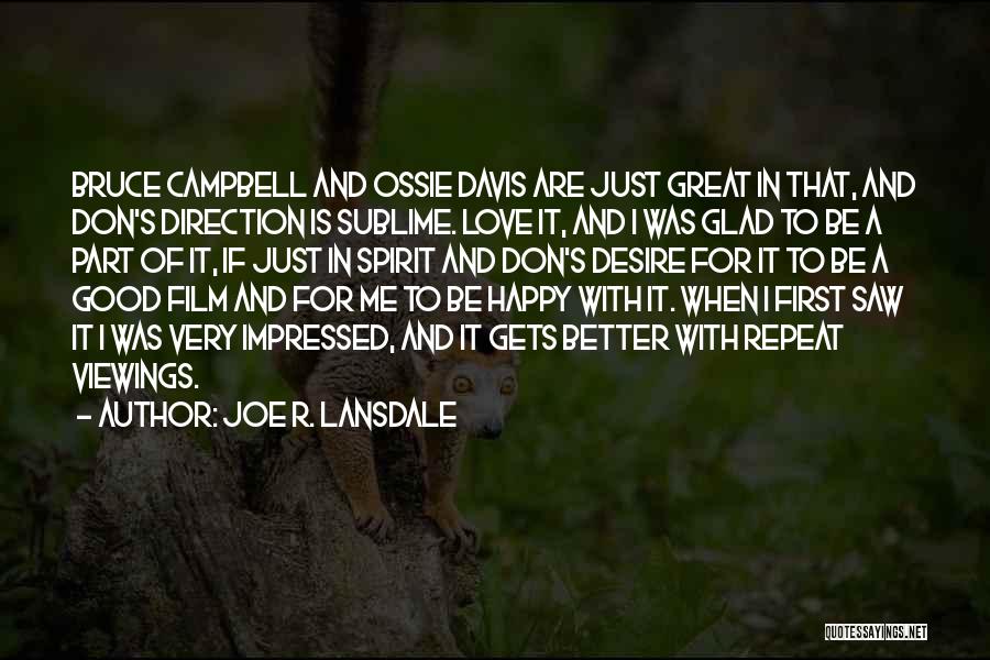 Joe R. Lansdale Quotes 763281