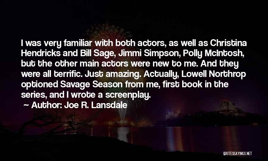 Joe R. Lansdale Quotes 921417