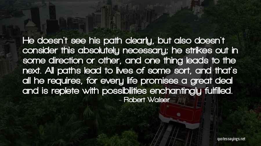 Joe Robles Quotes By Robert Walser Joe Robles Quotes By Robert Walser