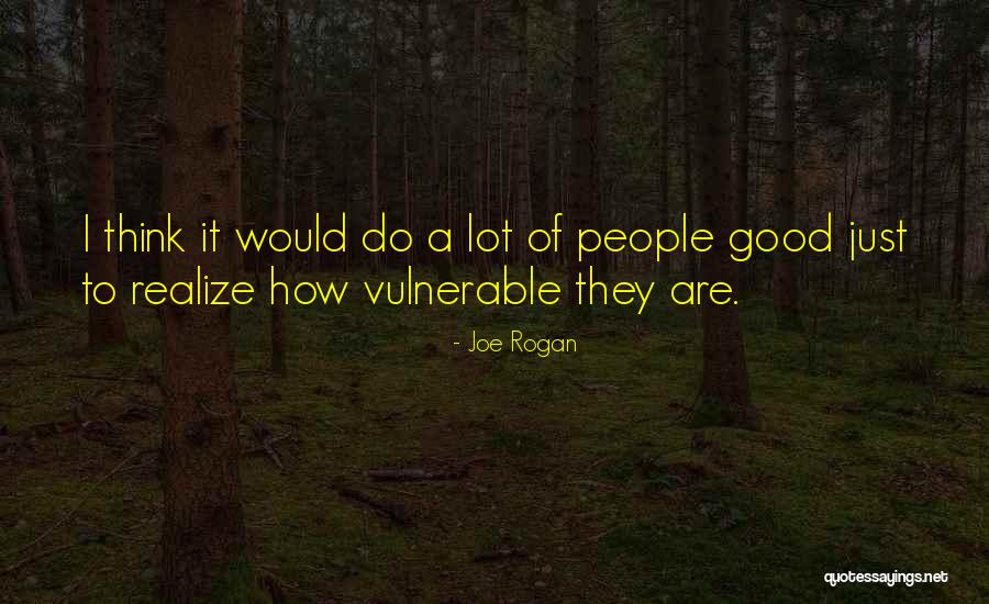 Joe Rogan Quotes 1209971 Joe Rogan Quotes 1209971