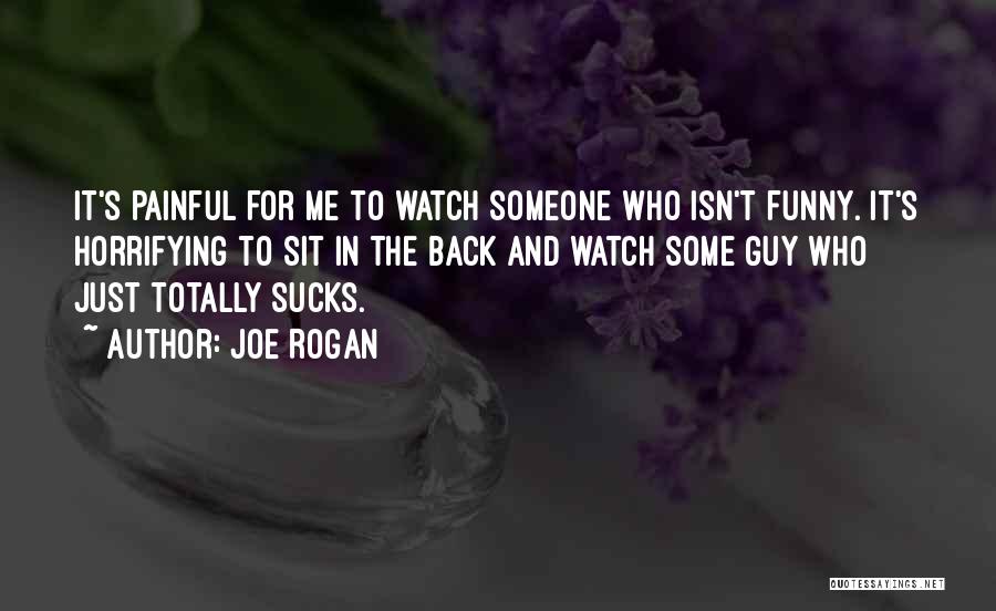 Joe Rogan Quotes 1689386