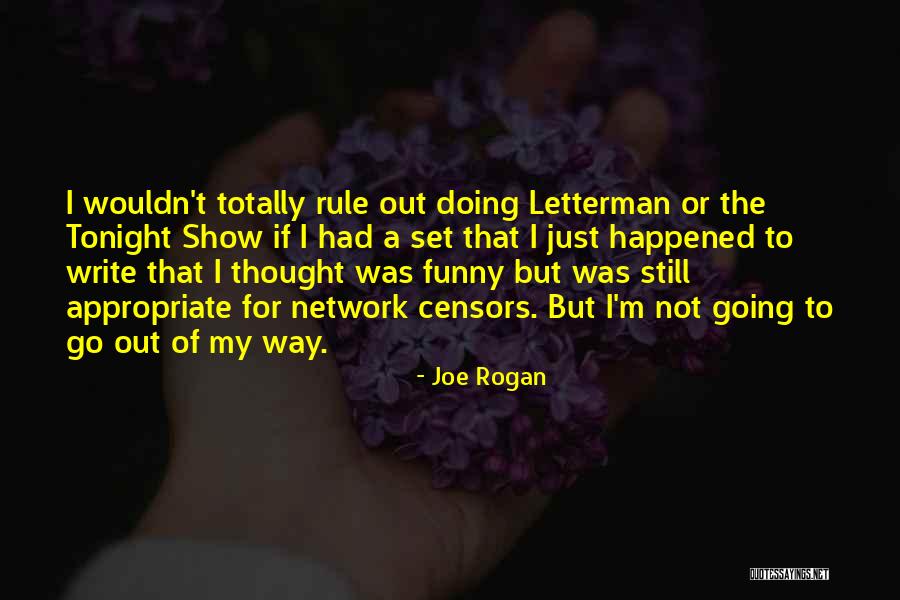 Joe Rogan Quotes 175329