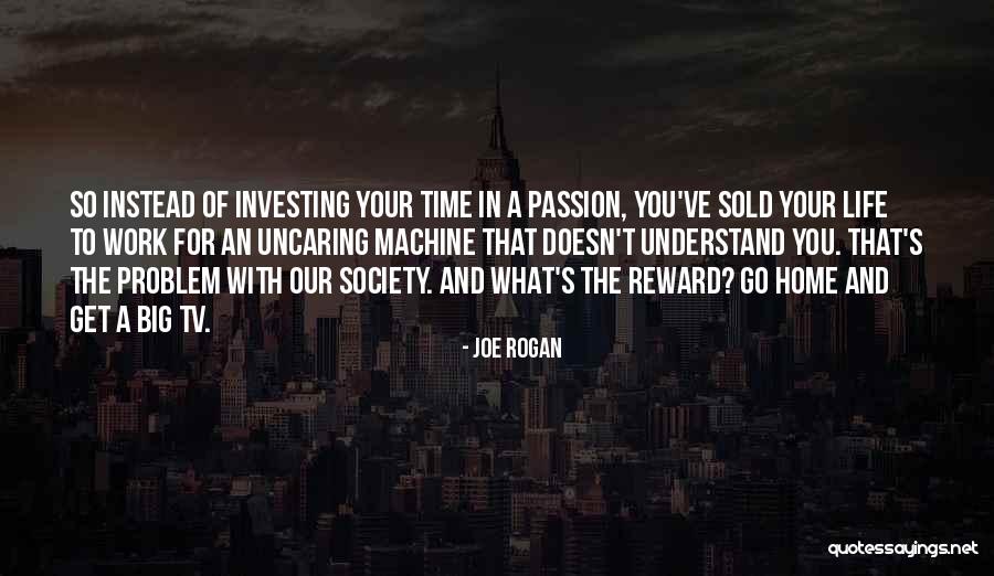 Joe Rogan Quotes 347604