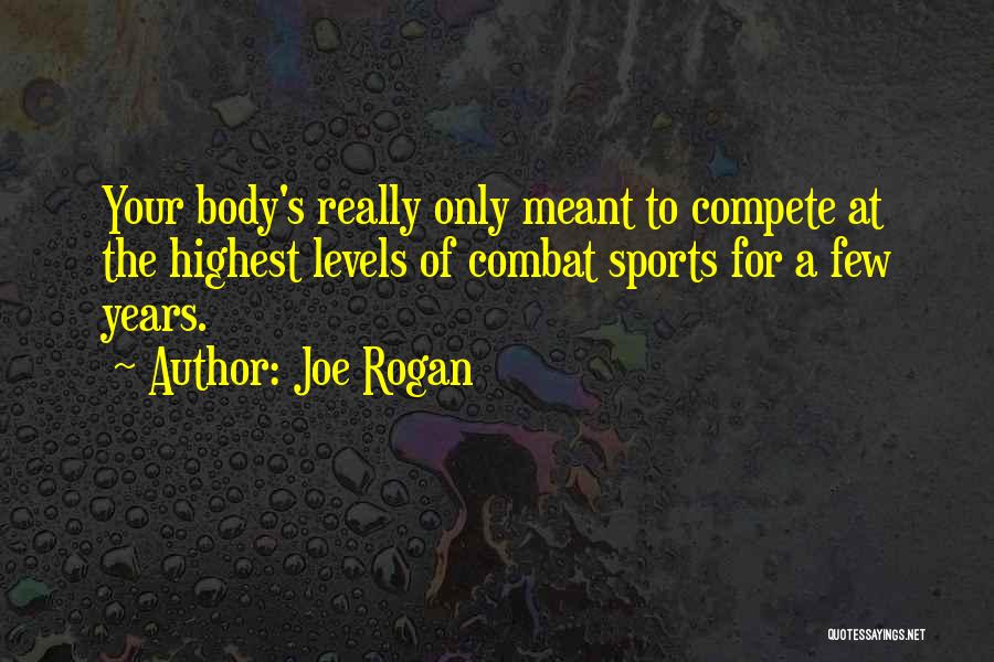 Joe Rogan Quotes 578899