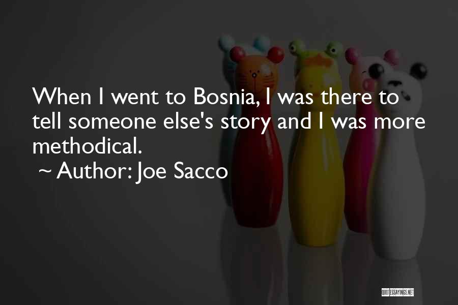 Joe Sacco Quotes 1283807