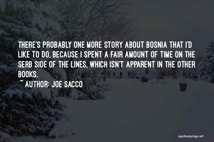 Joe Sacco Quotes 1404367