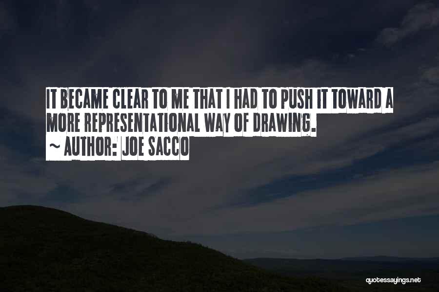 Joe Sacco Quotes 171893