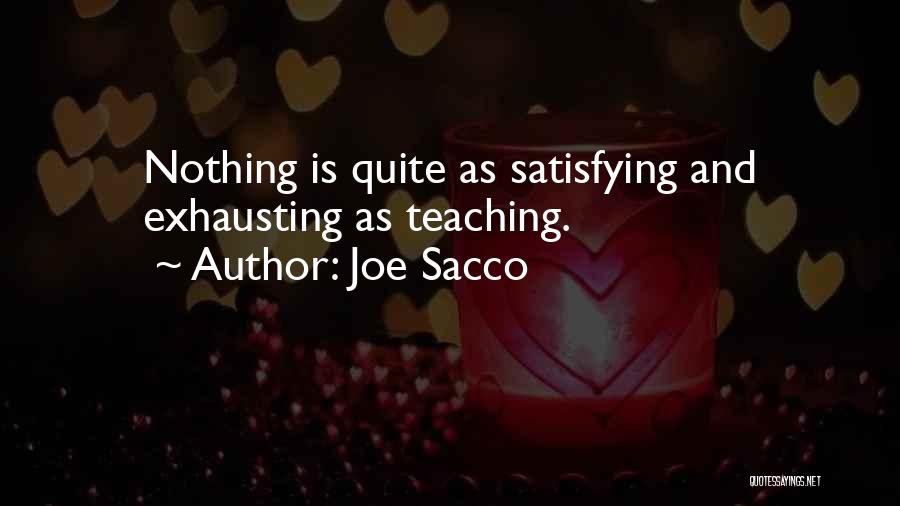 Joe Sacco Quotes 1944793