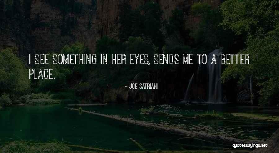 Joe Satriani Quotes 1052451 Joe Satriani Quotes 1052451