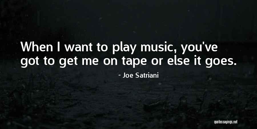 Joe Satriani Quotes 1897769 Joe Satriani Quotes 1897769