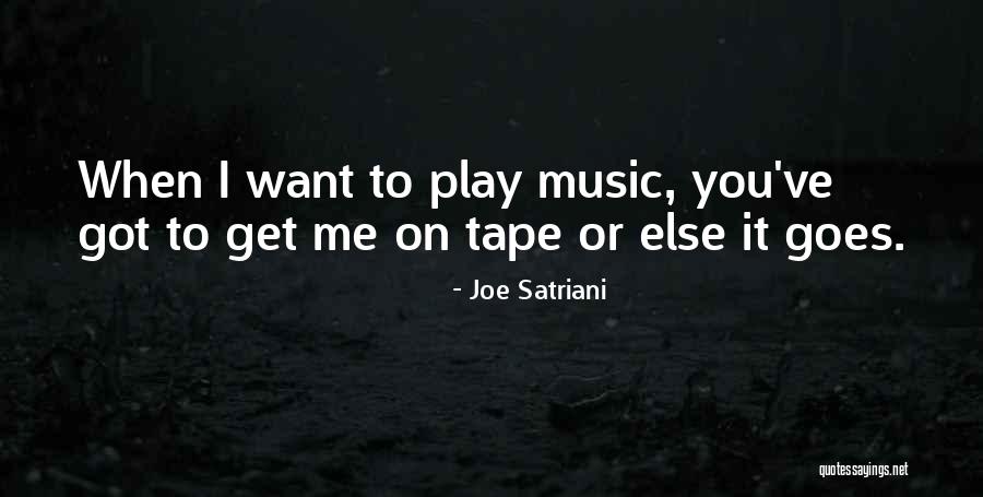 Joe Satriani Quotes 1897769