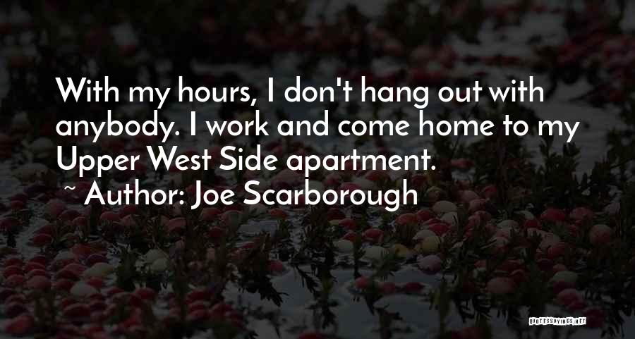 Joe Scarborough Quotes 1725056