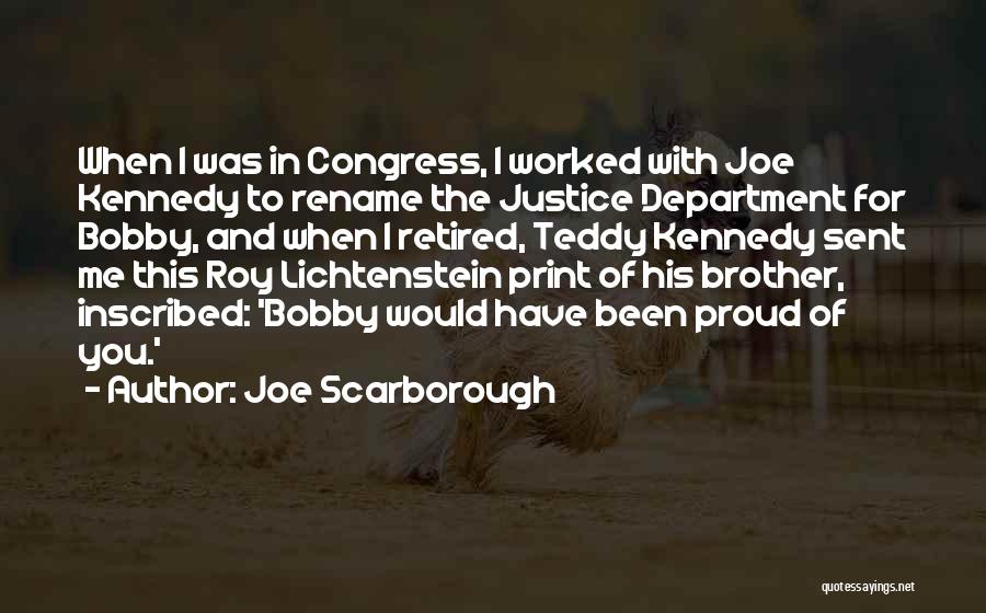 Joe Scarborough Quotes 2207312