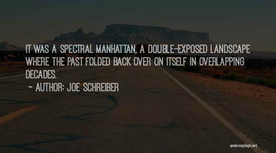 Joe Schreiber Quotes 346723