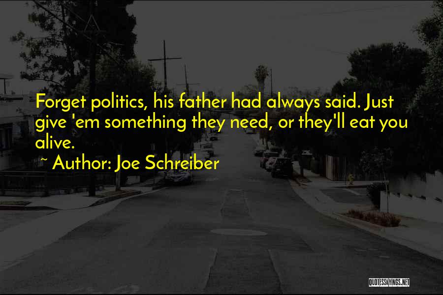 Joe Schreiber Quotes 852616