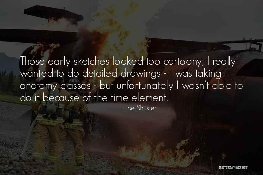 Joe Shuster Quotes 1463457 Joe Shuster Quotes 1463457