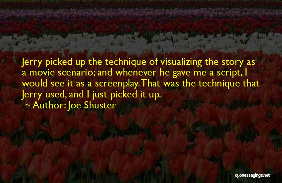 Joe Shuster Quotes 923220