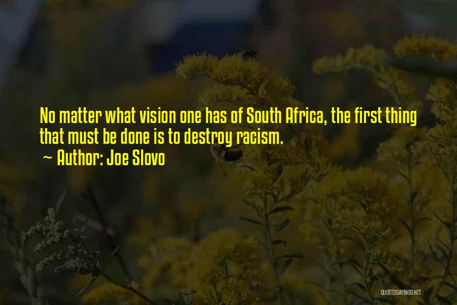 Joe Slovo Quotes 1122417