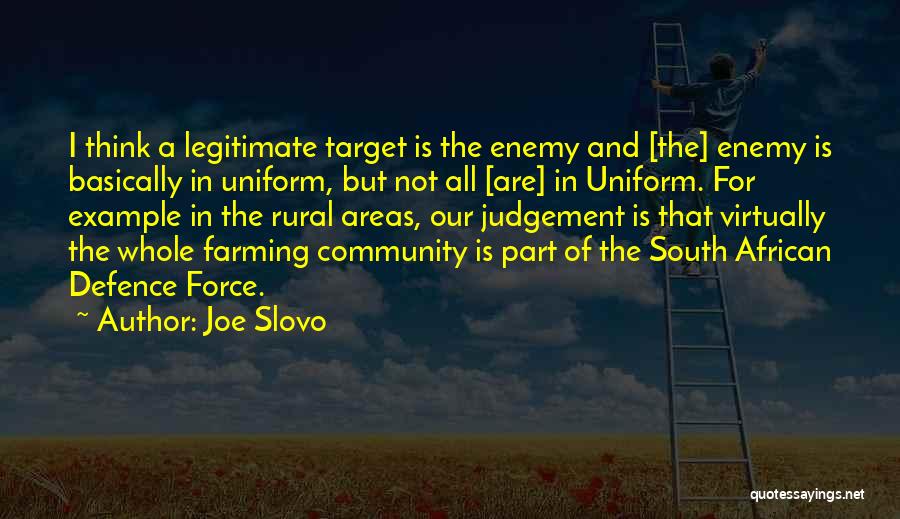 Joe Slovo Quotes 1746307
