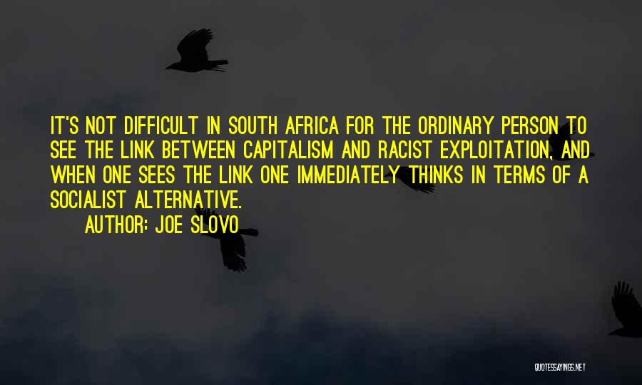 Joe Slovo Quotes 1982205