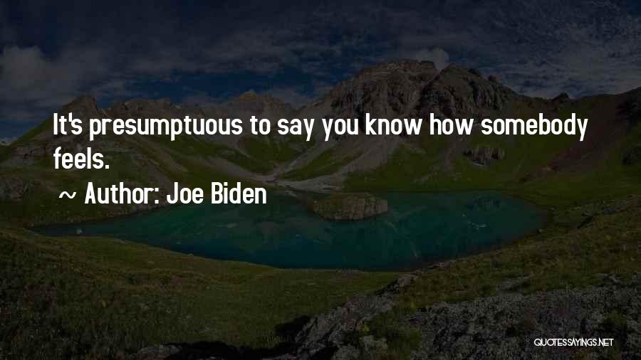 Joe Somebody Quotes By Joe Biden