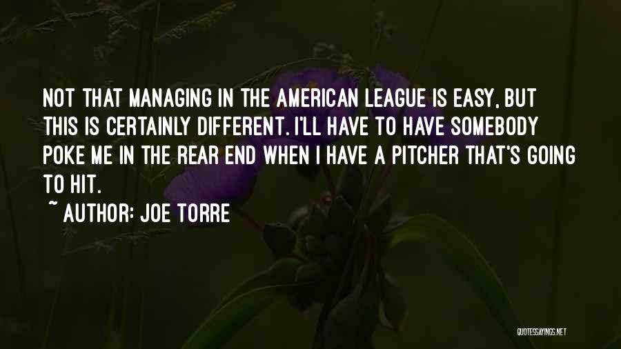 Joe Somebody Quotes By Joe Torre