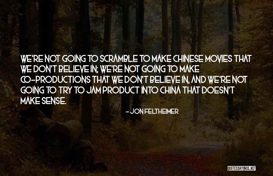 Joe Straus Quotes By Jon Feltheimer Joe Straus Quotes By Jon Feltheimer