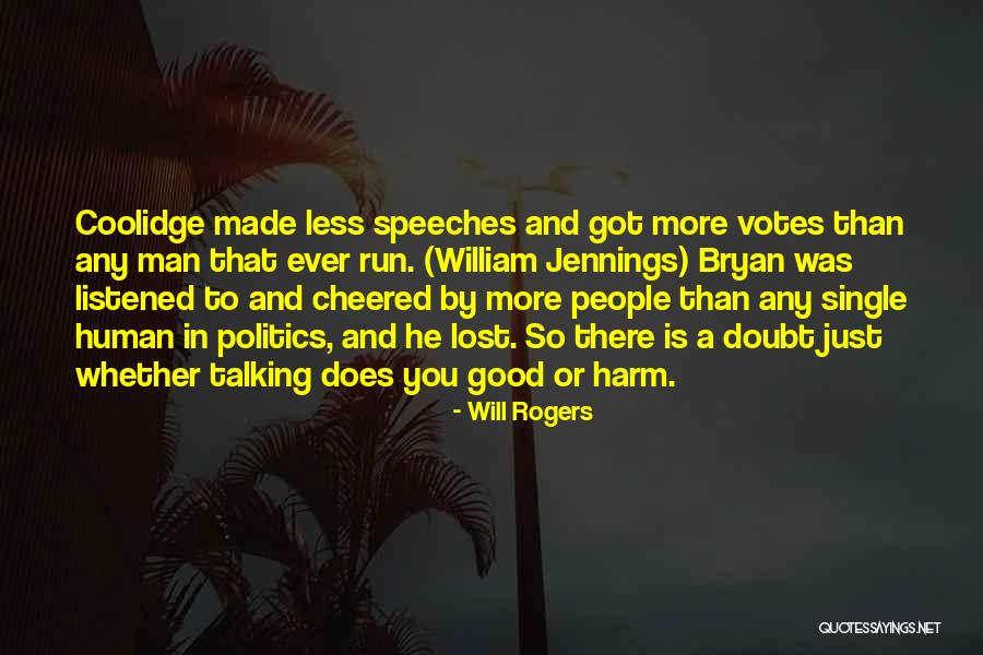Joe Straus Quotes By Will Rogers Joe Straus Quotes By Will Rogers