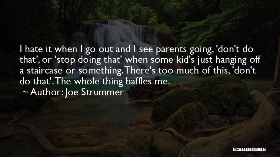 Joe Strummer Quotes 509416