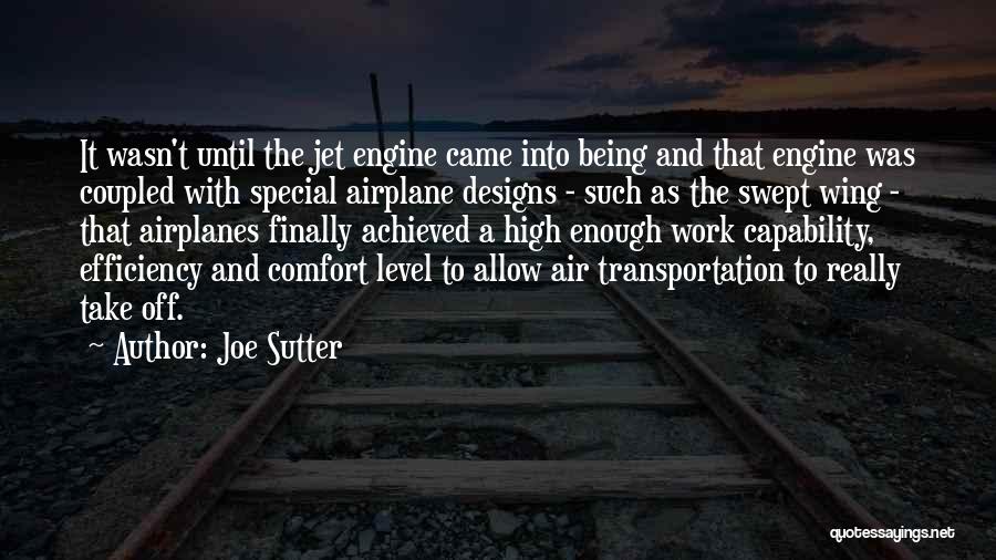 Joe Sutter Quotes 1923671