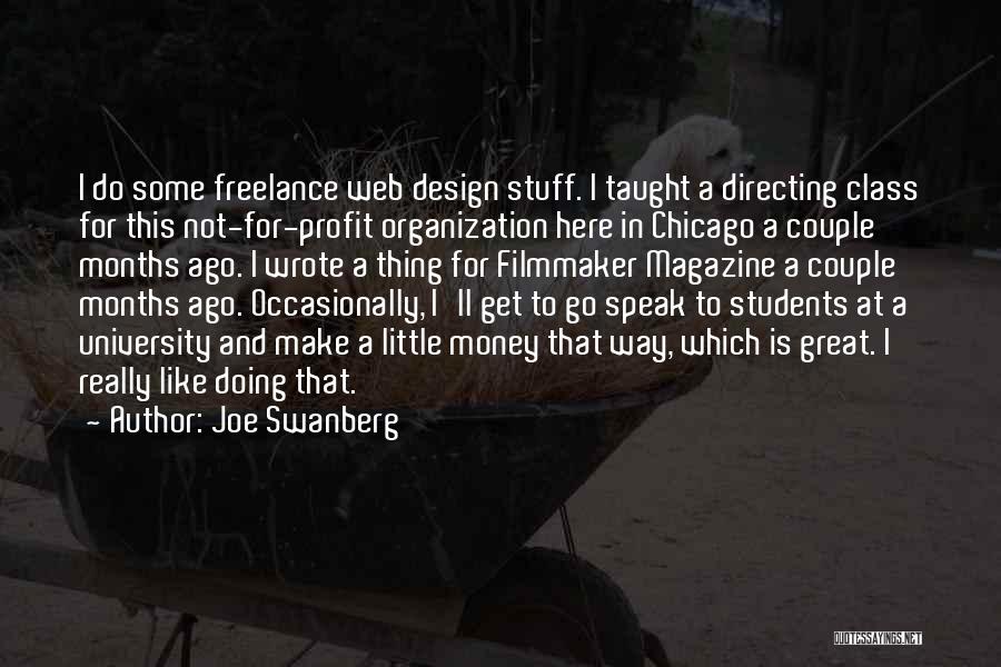Joe Swanberg Quotes 1884798
