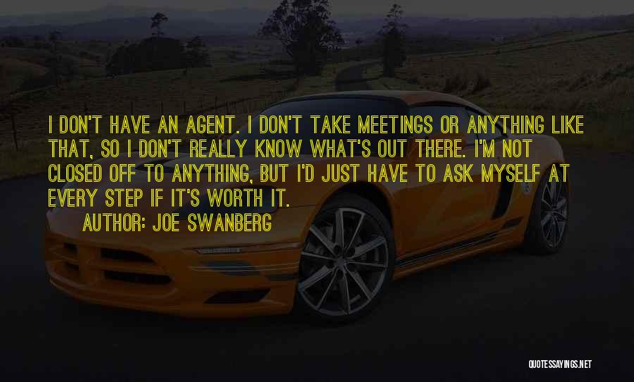 Joe Swanberg Quotes 510789