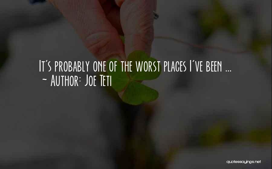 Joe Teti Quotes 1153696