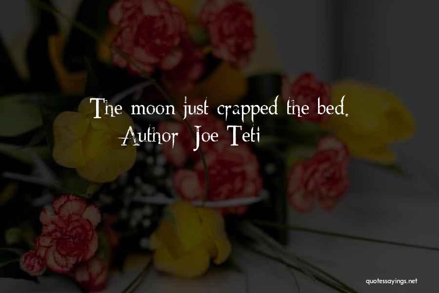 Joe Teti Quotes 1656358