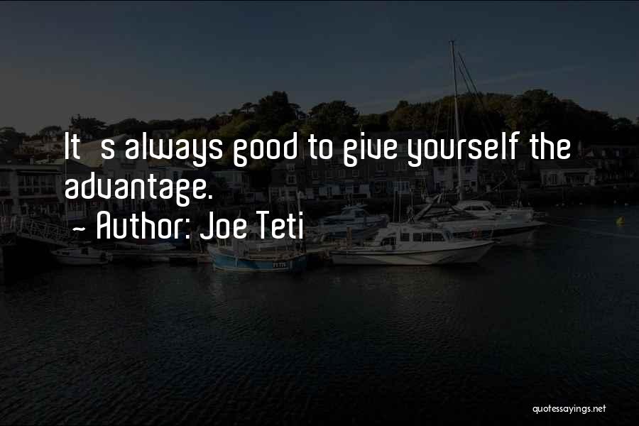 Joe Teti Quotes 1668592