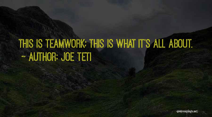 Joe Teti Quotes 1826015